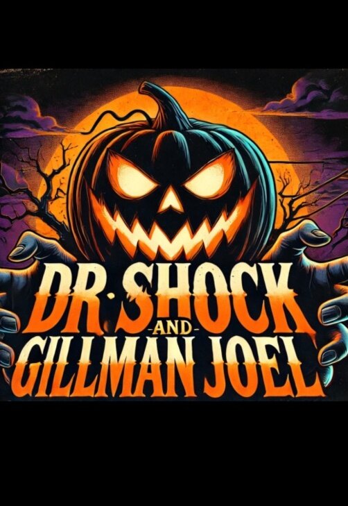 Dr. Shock and Gillman Joel poster